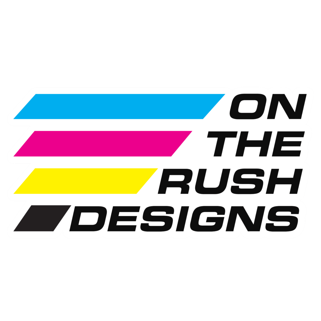 Die Cut Stickers On The Rush Designs LLC